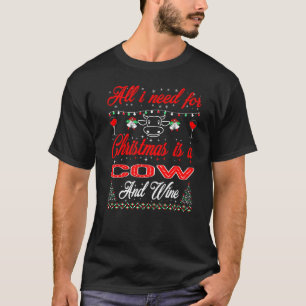 Alles, was ich für Weihnachtskühe und -wein Gewoll T-Shirt