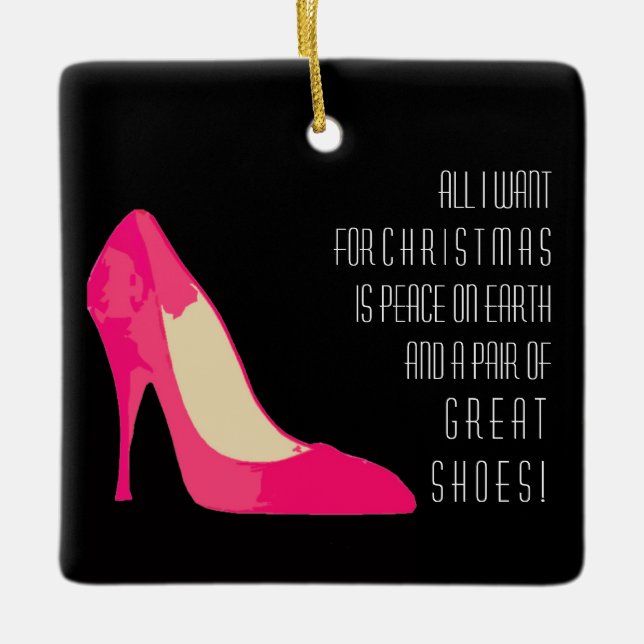 Alles, was ich für Weihnachtsschuhe Design-Ornamen Keramikornament (Vorderseite)