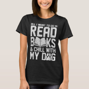 Alles, was ich Gewollt habe, ist Bücher zu lesen, T-Shirt