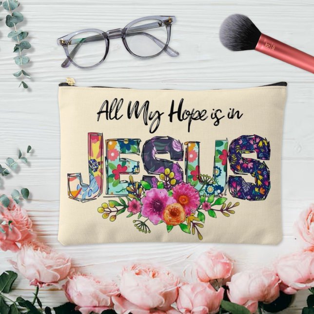 Alles, was ich hoffe, ist in Jesus Floral Zubehörtasche (Von Creator hochgeladen)