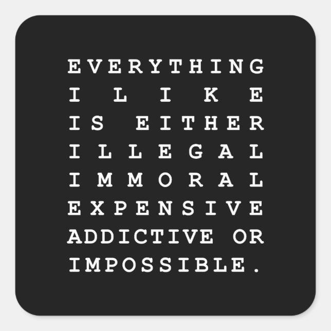 Alles, was ich mag quadratischer aufkleber (Vorderseite)