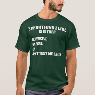 Alles, was ich mag T-Shirt