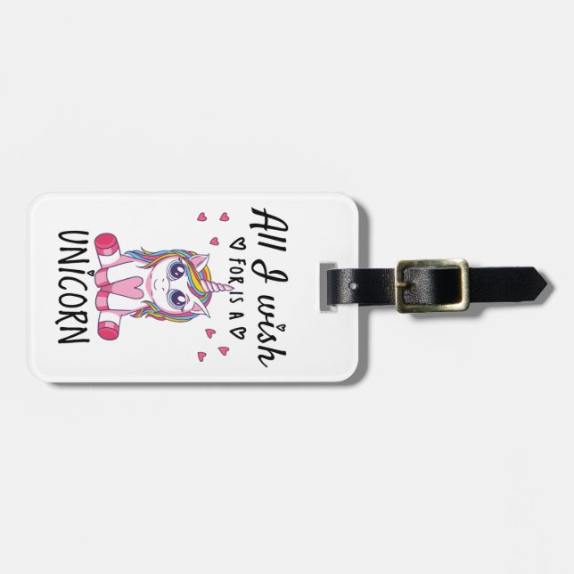 Alles, was ich mir wünsche, ist ein Einhorn Gepäckanhänger (Vorderseite horizontal)