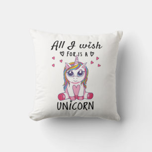 Alles, was ich mir wünsche, ist ein Einhorn Kissen
