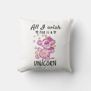 Alles, was ich mir wünsche, ist ein Einhorn Kissen