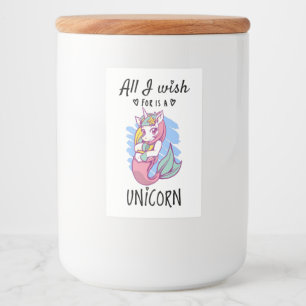 Alles, was ich mir wünsche, ist ein Einhorn Lebensmitteletikett