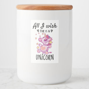 Alles, was ich mir wünsche, ist ein Einhorn Lebensmitteletikett