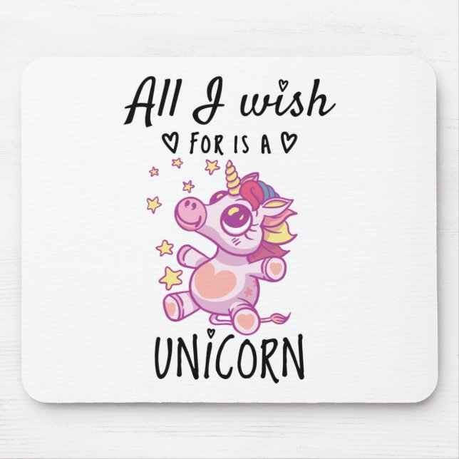 Alles, was ich mir wünsche, ist ein Einhorn Mousepad (Vorne)
