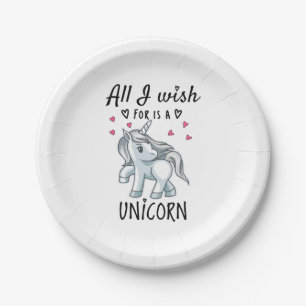 Alles, was ich mir wünsche, ist ein Einhorn Pappteller