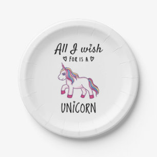 Alles, was ich mir wünsche, ist ein Einhorn Pappteller