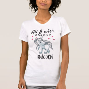 Alles, was ich mir wünsche, ist ein Einhorn T-Shirt