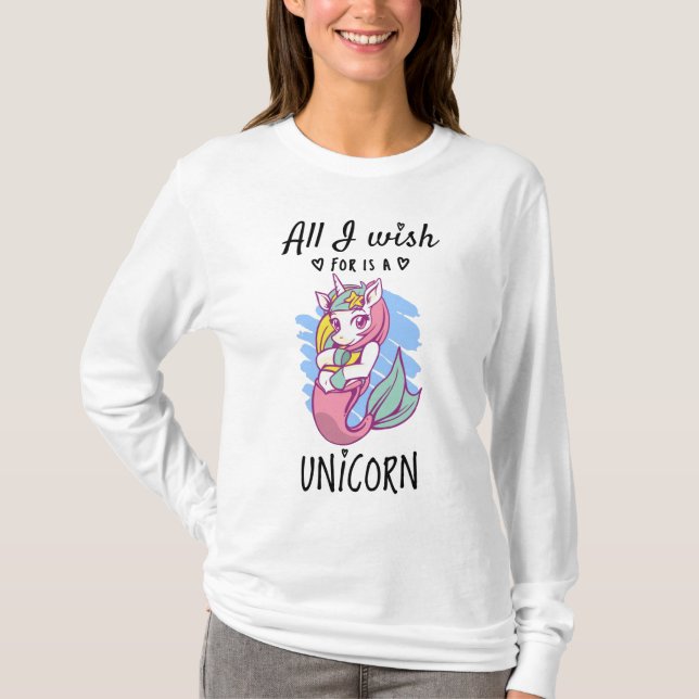 Alles, was ich mir wünsche, ist ein Einhorn T-Shirt (Vorderseite)