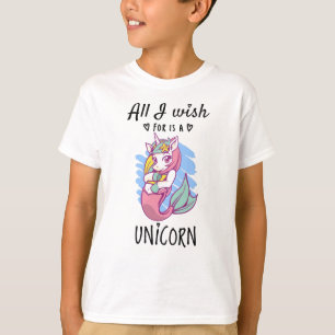 Alles, was ich mir wünsche, ist ein Einhorn T-Shirt