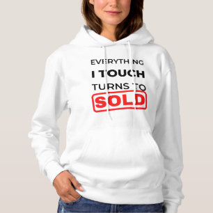 Alles, was ich Touch, wird zu verkaufen 2 Hoodie