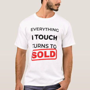 Alles, was ich Touch, wird zu verkaufen 2 T-Shirt