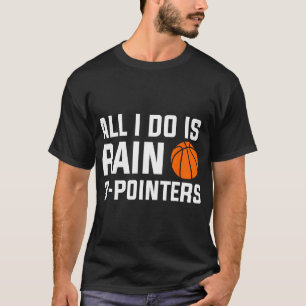 Alles, was ich tue, ist, 3 Zeiger für einen Basket T-Shirt