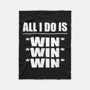 Alles was ich tue ist Gewinnen Gewinnen Gewinnen  Fleecedecke