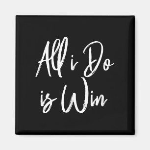 Alles was ich tue ist Gewinnen Motivations-Trainin Magnet