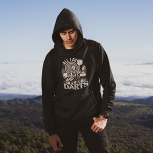 Alles, was ich tue, ist, zu gewinnen und Darts zu  Hoodie