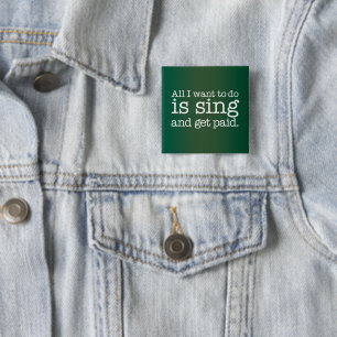 Alles, was ich tun möchte, ist singen und bezahlt button