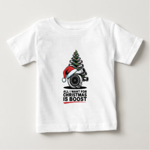 Alles, was ich will Boost Weihnachten Boost Turbo Baby T-shirt