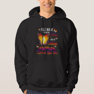 Alles, was ich will, ist, dass mein Opa in Himmel  Hoodie