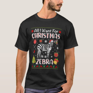 Alles, was ich Wollte ist ein Zebra für Weihnachte T-Shirt
