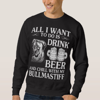 Alles, was ich Wollte, ist, mit meinem Bull Bier-K Sweatshirt