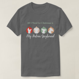 Alles, was ich zu Weihnachten brauche, ist mein It T-Shirt