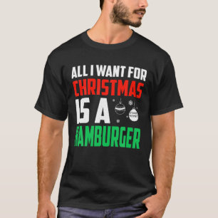 Alles, was ich zu Weihnachten Gewollt habe, ist ei T-Shirt