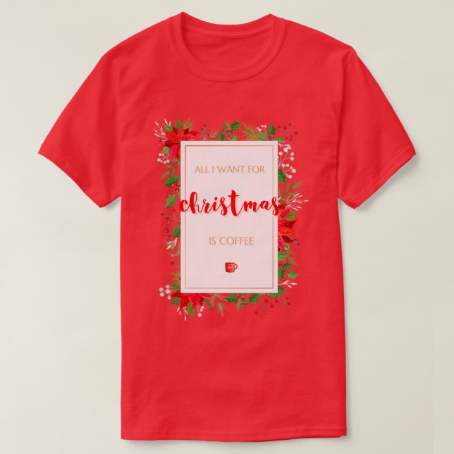 Alles, was ich zu Weihnachten Gewollt habe, ist Ka T-Shirt (Design vorne)