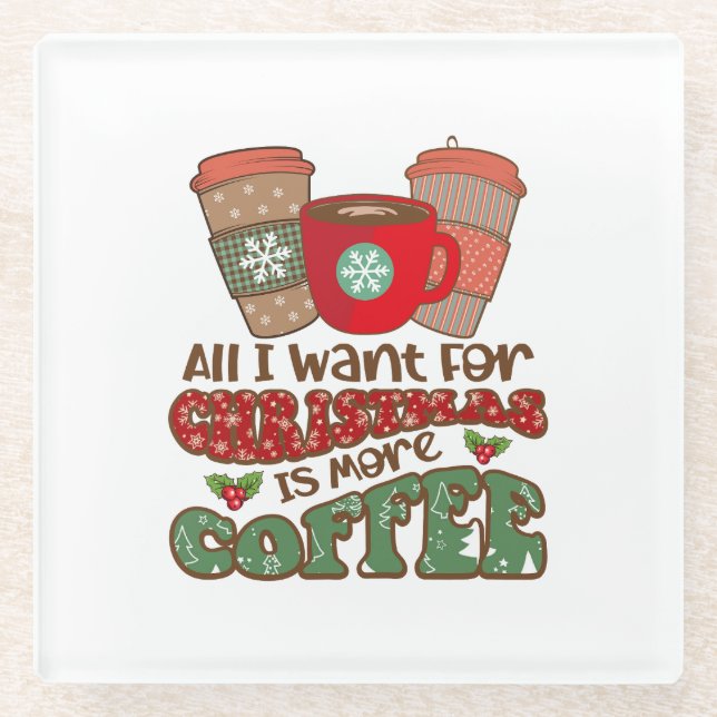 Alles, was ich zu Weihnachten Gewollt habe, ist me Glasuntersetzer (Vorderseite)