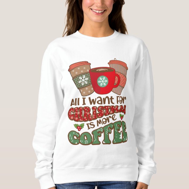 Alles, was ich zu Weihnachten Gewollt habe, ist me Sweatshirt (Vorderseite)