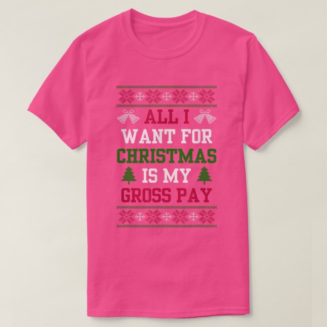 Alles, was ich zu Weihnachten Gewollt habe, ist me T-Shirt (Design vorne)