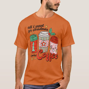 Alles, was ich zu Weihnachten Gewollt habe, ist Me T-Shirt