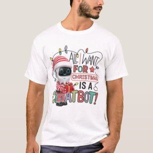 🤖 Alles, was ich zu Weihnachten Gewollt habe, ist T-Shirt