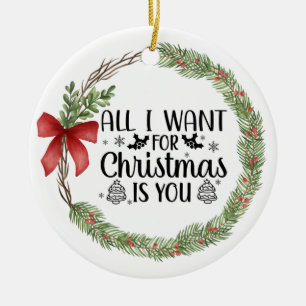 Alles, was ich zu Weihnachten Gewollt habe, ist Yo Keramik Ornament