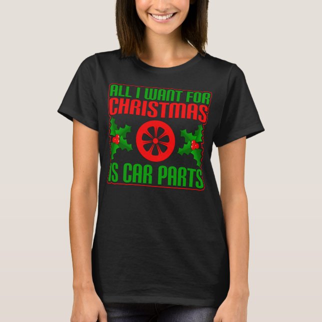 Alles, was ich zu Weihnachten Gewollt habe, sind A T-Shirt (Vorderseite)