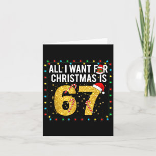 Alles, was ich zu Weihnachten will, ist 67 Lustige Karte