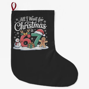 Alles, was ich zu Weihnachten will, ist 67 Six Sev Großer Weihnachtsstrumpf