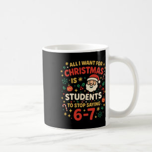 Alles, was ich zu Weihnachten will, ist, dass mein Kaffeetasse