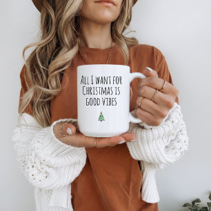 Alles, was ich zu Weihnachten will, ist gute Laune Kaffeetasse