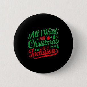 Alles, was ich zu Weihnachten will, ist Inklusion Button