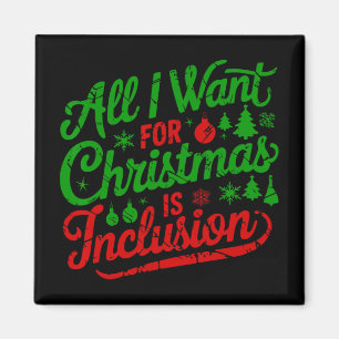 Alles, was ich zu Weihnachten will, ist Inklusion  Magnet