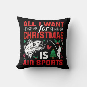 Alles, was ich zu Weihnachten will, ist Luftsport Kissen