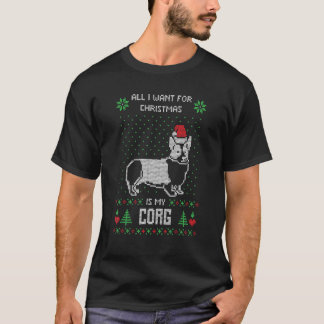 Alles, was ich zu Weihnachten will, ist mein Corgi T-Shirt