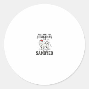 Alles, was ich zu Weihnachten will Samoyed Hund Runder Aufkleber