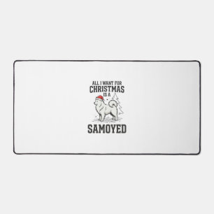 Alles, was ich zu Weihnachten will Samoyed Hund Schreibtischunterlage