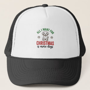 Alles, was ich zu Weihnachten will, sind mehr Hund Truckerkappe
