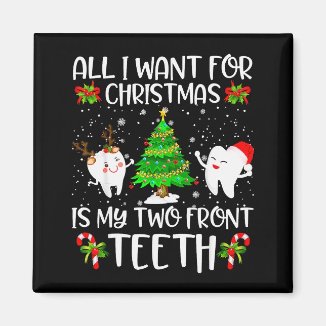 Alles, was ich zu Weihnachten will, sind meine zwe Magnet (Vorne)